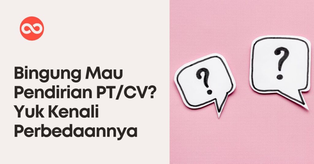 PT Perorangan dan CV: Mana yang Lebih Cocok untuk Bisnis Online?