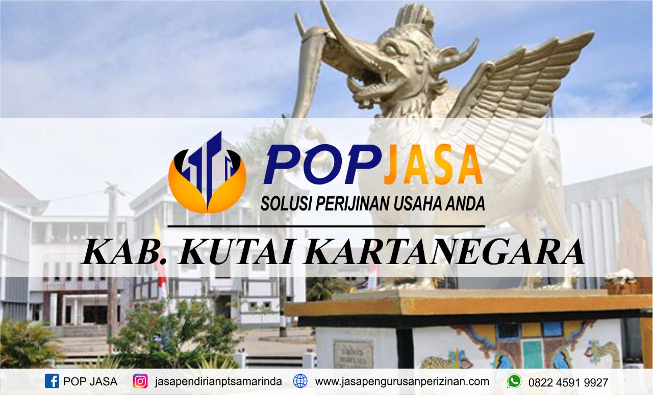 Jasa Pendirian PT Perorangan Kutai Kartanegara